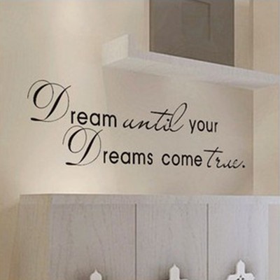 Quote Dream Until Your Dreams Come True Wal Sticker Removable Home Decal art