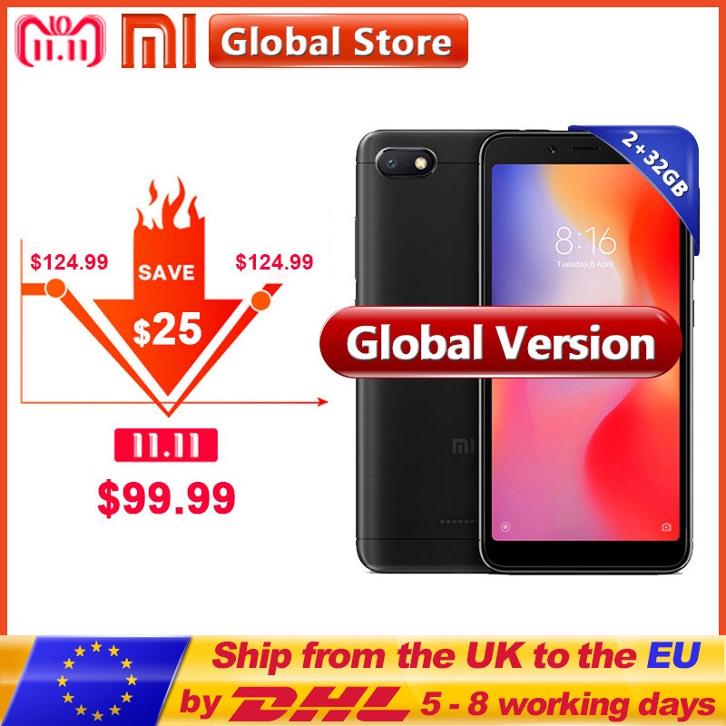 Global version  Xiaomi Redmi 6A 6 A 2GB 32GB Mobile phone A22 Cell Phone  13.0 MP + 5.0MP 3000mAh 5.45 inch 1440*720