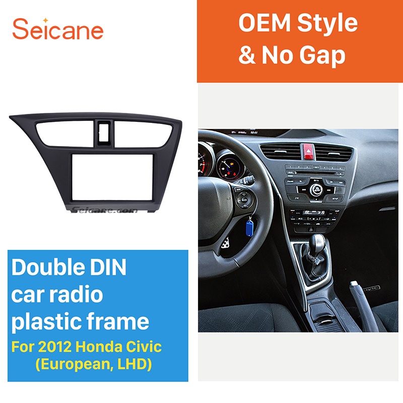 Seicane Car-styling 2Din Car Radio Fascia for 2012-2015 Honda Civic European LHD Fitting Frame Trim Bezel Panel Adaptor