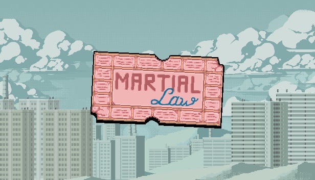Martial Law on Steam
