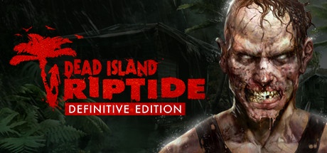 Save 100% on Dead Island: Riptide Definitive Edition on Steam