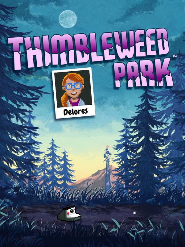 Thimbleweed Park - Delores: A Thimbleweed Park mini-adventure
