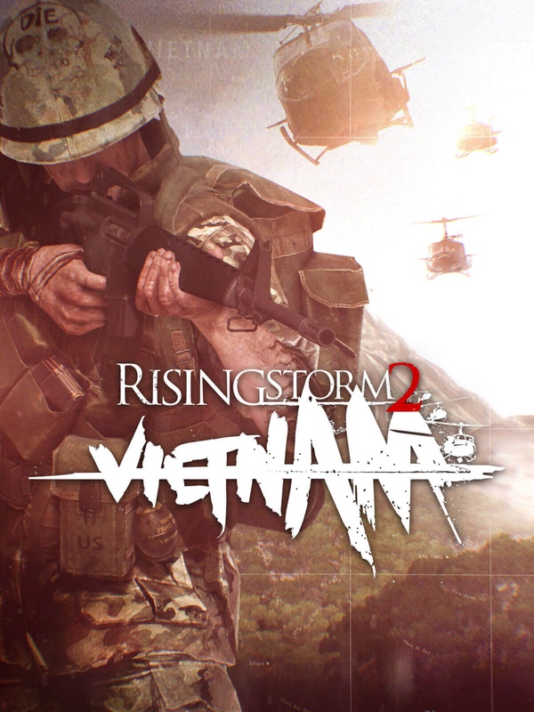 Rising Storm 2: Vietnam - Rising Storm 2: Vietnam