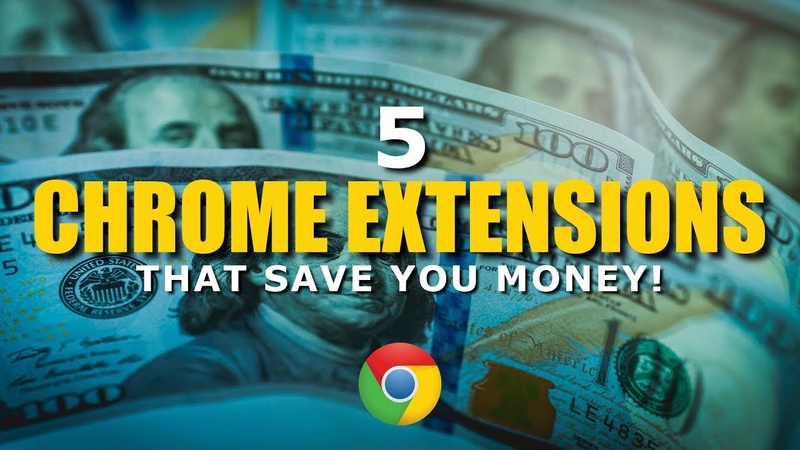 5 Chrome Extensions That Can Save You Money! - YouTube