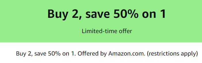 Amazon.com Buy 2, save 50% on 1 promotion