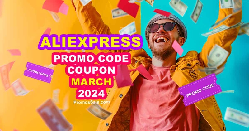 AliExpress Promo Code and Coupon March 2024 - PromosSale