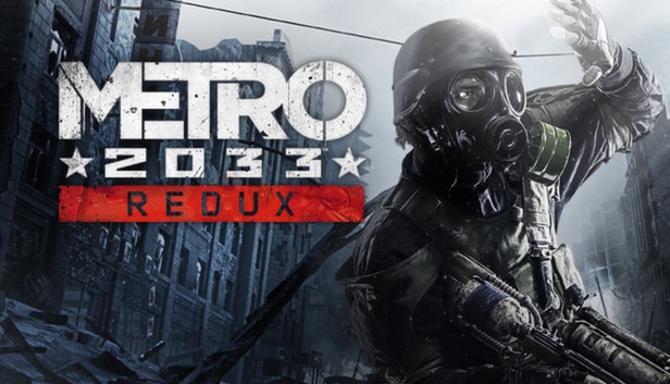 Save 100% on Metro 2033 Redux on Steam